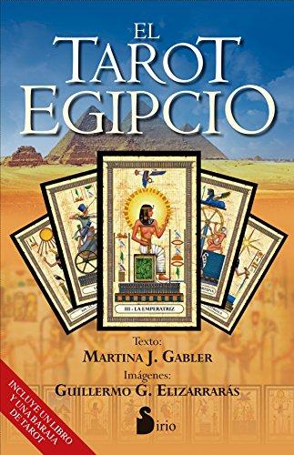 El Tarot Egipcio (Martina Gabler. Guillermo D. Elizarraras)